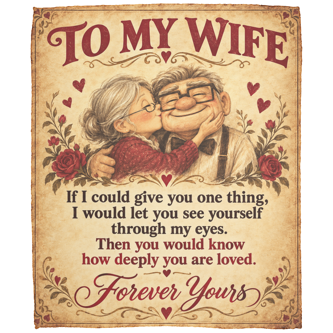 Vintage To My Wife Forever Yours blanket artwork featuring an older couple embracing, red roses and a heartfelt love message