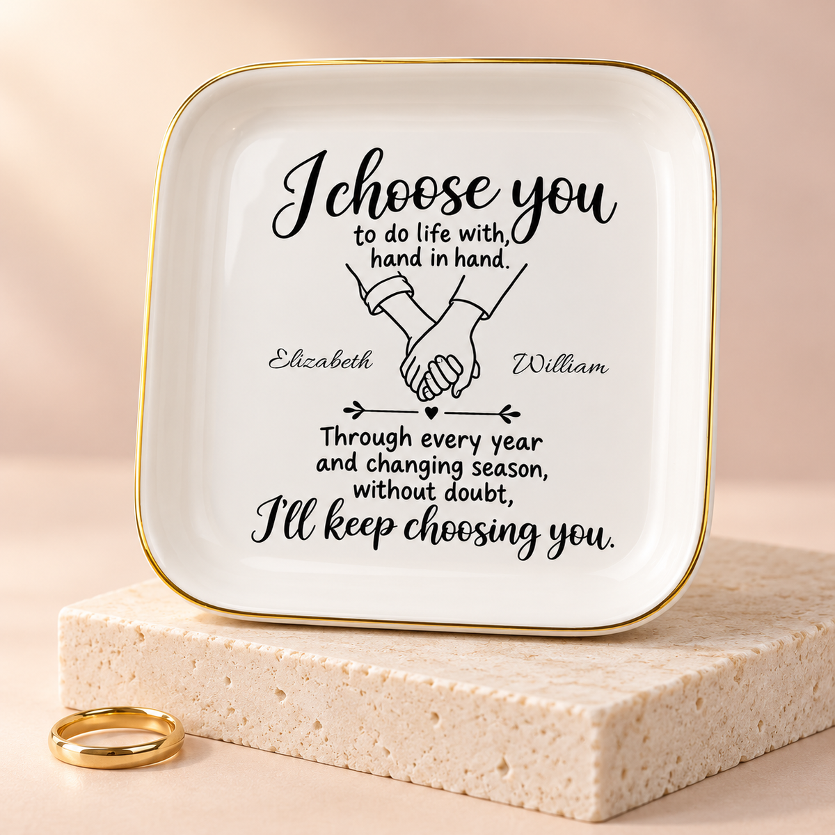 I'll Keep Choosing You - Personalized Jewelry Dish- Meaningful Gift For Her, Him, Couples
