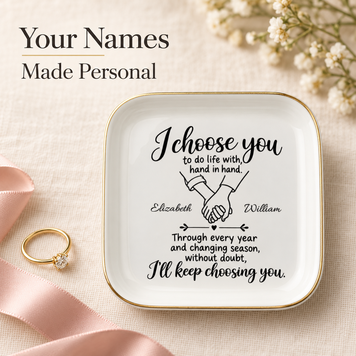 I'll Keep Choosing You - Personalized Jewelry Dish- Meaningful Gift For Her, Him, Couples
