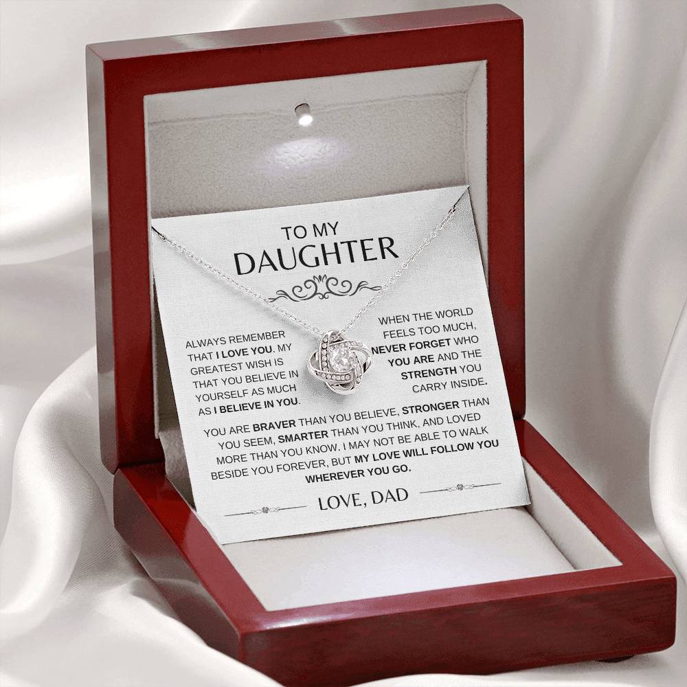 TO MY DAUGHTER - You Are Braver Than You Believe- LOVE KNOT NECKLACE